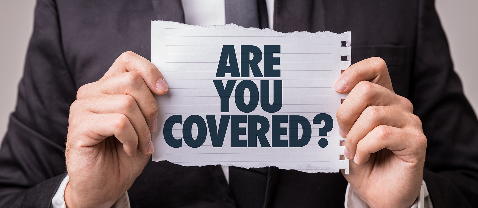 are you covered - insurance