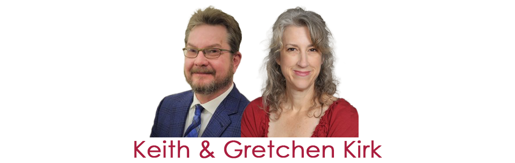 Agents, Keith and Gretchen Kirk